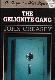 The Gelignite Gang (John Creasey)