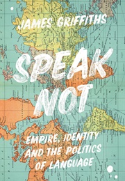 Speak Not (James Griffiths)