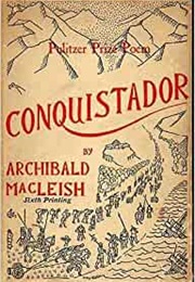 Conquistador (Archibald Macleish)