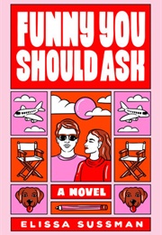 Funny You Should Ask (Elissa Sussman)