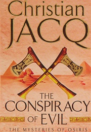The Conspiracy of Evil (Christian Jacq)