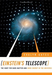 Einstein's Telescope (Evalyn Gates)