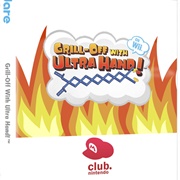 Grill-Off With Ultra Hand!