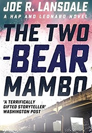 The Two-Bear Mambo (Joe R. Landsdale)