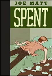 Spent (Joe Matt)