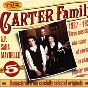 The Carter Family - 1927 - 1934
