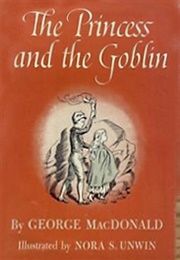The Princess and the Goblin (George MacDonald)