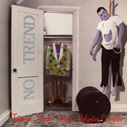 No Trend - Tritonian Nash-Vegas Polyester Complex