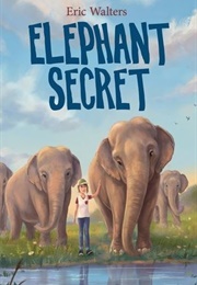 Elephant Secret (Eric Walters)