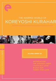 Eclipse Series 28: The Warped World of Koreyoshi Kurahara (1960)