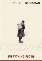 Everything Flows (Vasily Grossman)