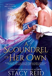 A Scoundrel of Her Own (Stacy Reid)