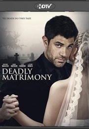 Deadly Matrimony (2018)