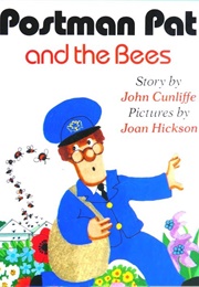 Postman Pat and the Bees (John Cunliffe)