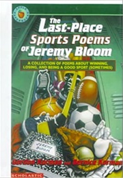 The Last-Place Sports Poems of Jeremy Bloom (Gordon Korman)