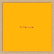 Leaving Meaning (2019)