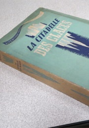 La Citadelle Des Glaces (Paul Alpérine,)