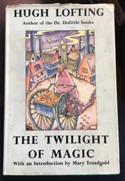 The Twilight of Magic (Hugh Lofting)