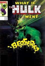 Vol 1. #45 What If the Hulk Went Berserk?! (Jim Shooter)