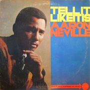 Aaron Neville - Tell It Like It Is