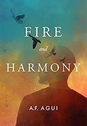 Fire and Harmony (A.F. Agui)