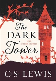 The Dark Tower (C S Lewis)