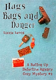 Hugs Bugs and Danger (Lizzie Lewis)