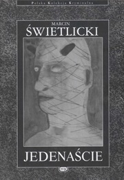 Jedenaście (Marcin Świetlicki)