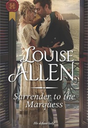 Surrender to the Marquess (Louise Allen)