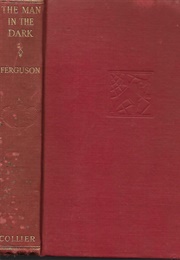 The Man in the Dark (John Ferguson)
