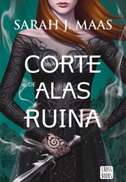 Una Corte De Alas Y Ruina (Sarah J. Maas)