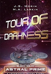 Tour of Darkness (J.S. Morin)