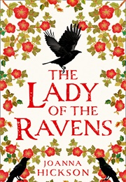The Lady of the Ravens (Joanna Hickson)