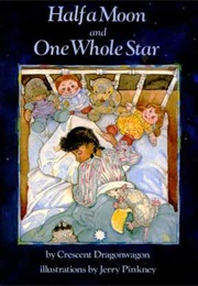 Half a Moon and One Whole Star (Ff)