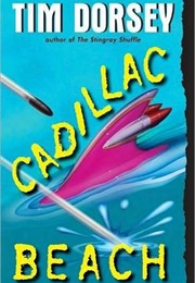 Cadillac Beach (Tim Dorsey)