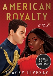 American Royalty (Tracey Livesay)