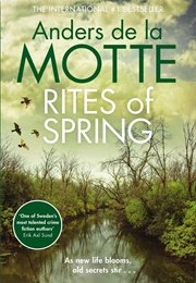 Rites of Spring (Anders De La Motte)