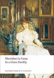 In a Glass Darkly (J. Sheridan Le Fanu)
