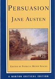 Persuasion [Norton Critical Edition] (Jane Austen)