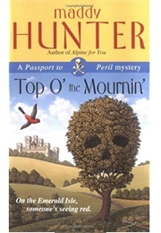 Top O' the Mournin (Maddy Hunter)