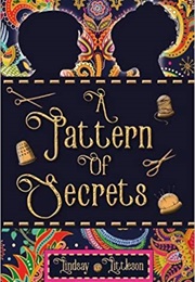 A Pattern of Secrets (Lindsay Littleson)
