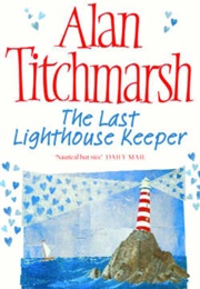 The Last Lighthouse Keeper (Alan Titchmarsh)