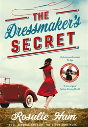 The Dressmaker's Secret (Rosalie Ham)