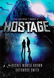 Hostage (Sherwood Smith and Rachel Manija Brown)