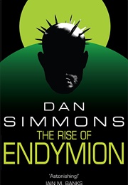 The Rise of Endymion (Dan Simmons)