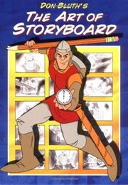 Don Bluth's Art of Storyboard (Don Bluth)