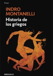 Historia De Los Griegos (Indro Montanelli)
