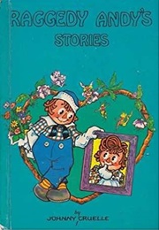 The Raggedy Andy Stories (Gruelle Johnny)