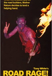 Road Rage (Tony White)