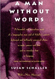 A Man Without Words (Susan Schaller)